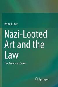 Nazi-Looted Art and the Law