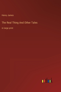 Real Thing And Other Tales