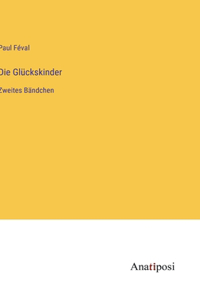 Glückskinder