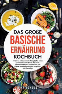 große Basische Ernährung Kochbuch