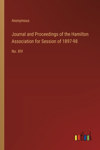 Journal and Proceedings of the Hamilton Association for Session of 1897-98