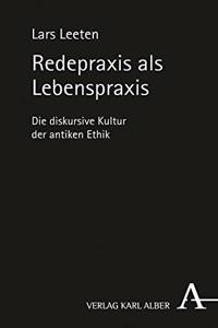 Redepraxis ALS Lebenspraxis