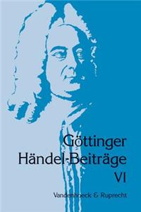 Gottinger Handel-Beitrage, Band 6: Europaische Traditionen Im Spatwerk Handels