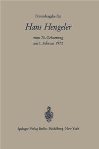 Freundesgabe Für Hans Hengeler Zum 70. Geburtstag Am 1. Februar 1972