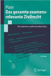 Das Gesamte Examensrelevante Zivilrecht: Fa1/4r Studenten Und Rechtsreferendare