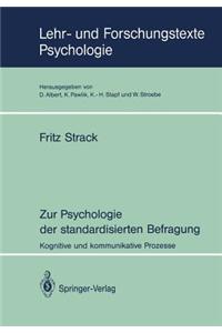 Zur Psychologie Der Standardisierten Befragung