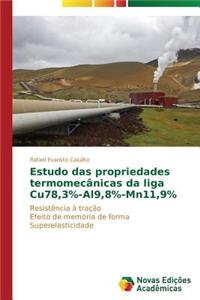 Estudo das propriedades termomecânicas da liga Cu78,3%-Al9,8%-Mn11,9%