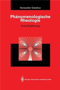 Phänomenologische Rheologie