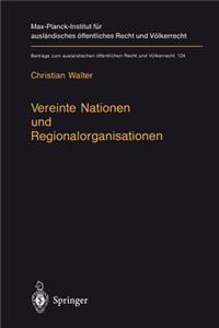 Vereinte Nationen Und Regionalorganisationen