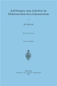 Anleitungen Zum Arbeiten Im Elektrotechnischen Laboratorium