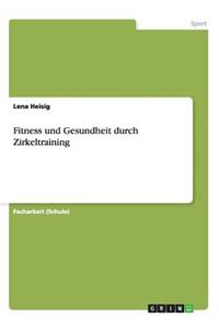 Fitness und Gesundheit durch Zirkeltraining