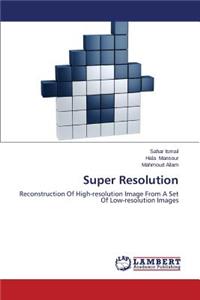 Super Resolution