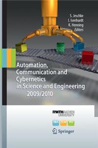 Automation, Communication and Cybernetics in Science and Engineering 2009/2010