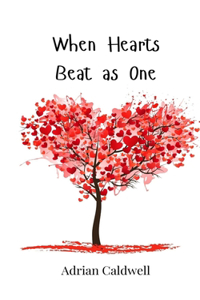 When Hearts Beat as One