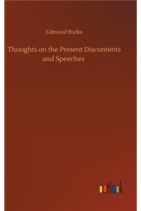 Thoughts on the Present Discontents and Speeches