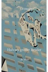 Halvars großer Bruder