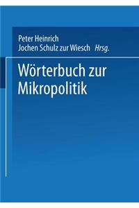 Wörterbuch zur Mikropolitik