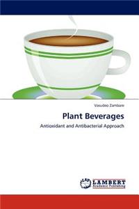 Plant Beverages