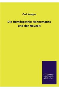 Die Homoopathie Hahnemanns Und Der Neuzeit