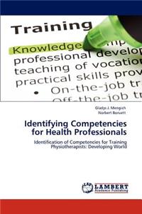 Identifying Competencies for Health Professionals