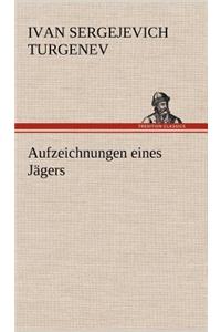 Aufzeichnungen Eines Jagers