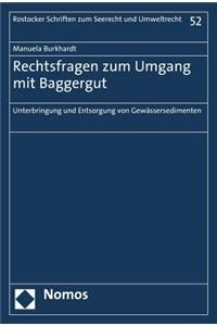 Rechtsfragen Zum Umgang Mit Baggergut