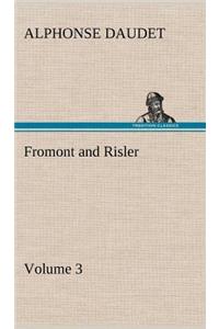 Fromont and Risler - Volume 3