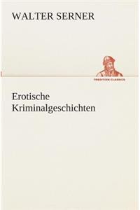 Erotische Kriminalgeschichten