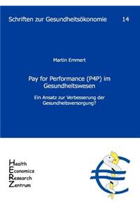 Pay for Performance (P4P) im Gesundheitswesen