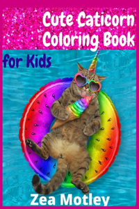 Cute Caticorn Coloring Book for Kids