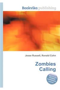 Zombies Calling