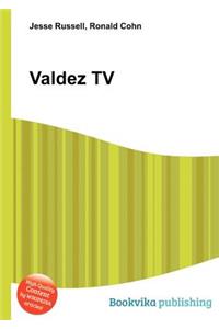 Valdez TV