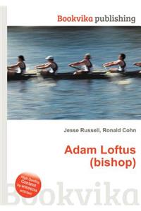 Adam Loftus (Bishop)
