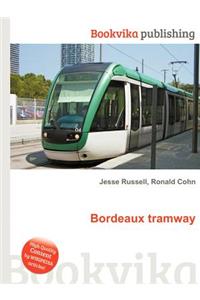Bordeaux Tramway