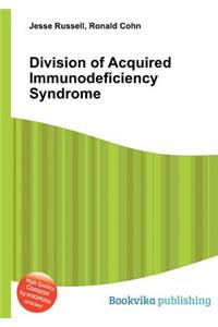 Division of Acquired Immunodeficiency Syndrome