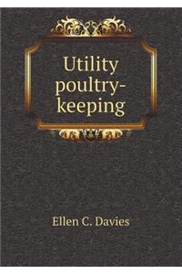 Utility Poultry-Keeping