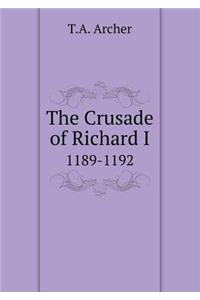 The Crusade of Richard I 1189-1192