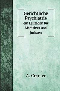 Gerichtliche Psychiatrie