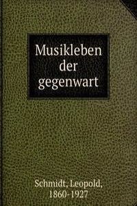 Musikleben der gegenwart