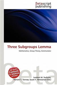 Three Subgroups Lemma