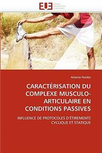 Caract�risation Du Complexe Musculo-Articulaire En Conditions Passives