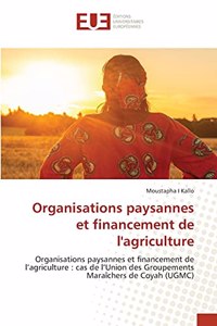 Organisations paysannes et financement de l'agriculture