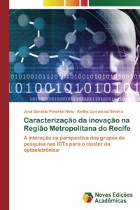 Caracterização da inovação na Região Metropolitana do Recife