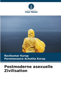 Postmoderne asexuelle Zivilisation