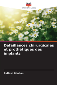 Défaillances chirurgicales et prothétiques des implants