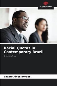 Racial Quotas in Contemporary Brazil