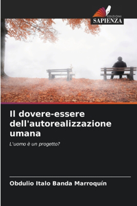 dovere-essere dell'autorealizzazione umana