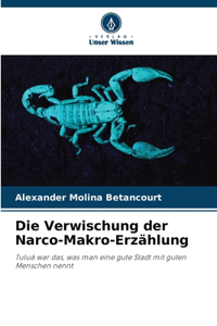 Die Verwischung der Narco-Makro-Erzählung