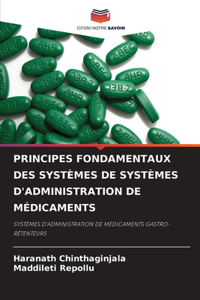 Principes Fondamentaux Des Systèmes de Systèmes d'Administration de Médicaments
