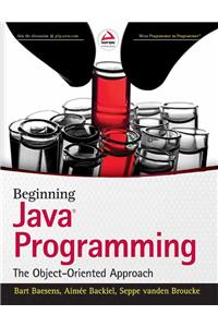 Beginning Java Programming: The Object-Oriented Approach